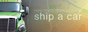 how-much-does-it-cost-to-ship-a-car